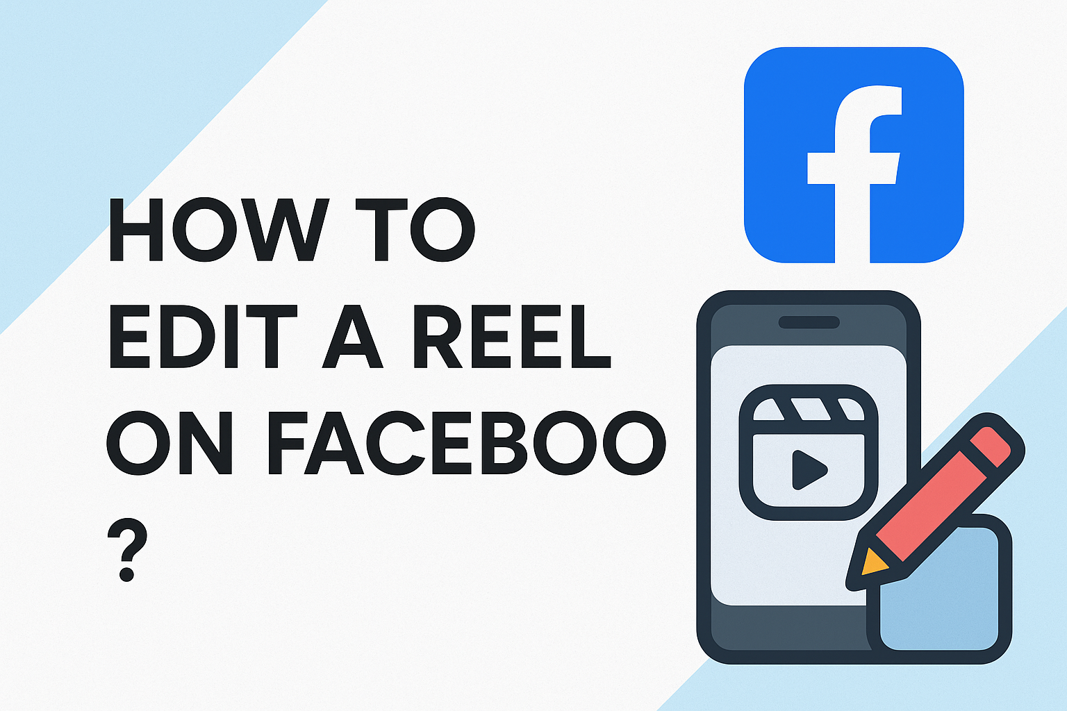 How to Edit a Reel On Facebook?