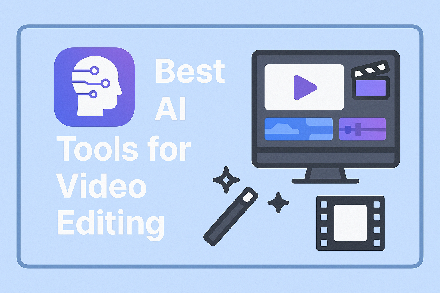 Best AI Tools for Video Editing
